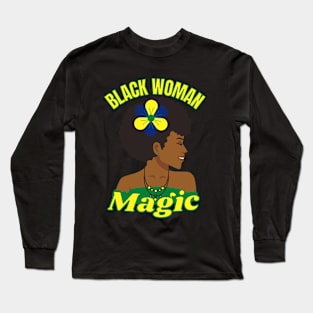 Black Woman Magic Long Sleeve T-Shirt